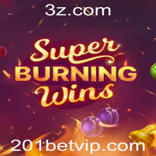 Desvendando o Mundo de 'SuperBurningWins' com a Plataforma 201bet